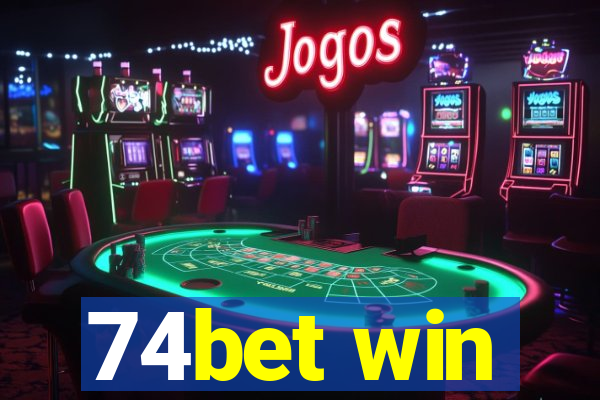 74bet win